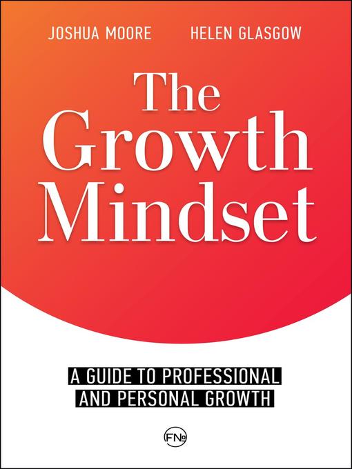 Title details for The Growth Mindset by Joshua Moore - Available